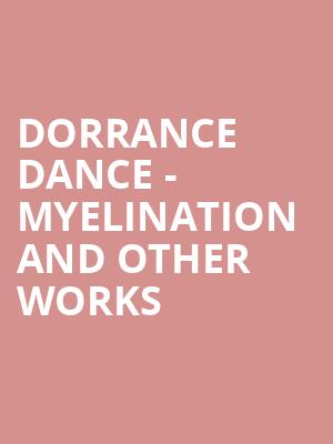 Dorrance Dance - Myelination and Other Works at Sadlers Wells Theatre